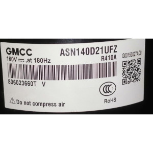 GMCC Compresor Rotativo Inverter DC ASN140D21UFZ RoHS R-410a 11103020003099
Fits: 38MHRBQ18AA3, DLCERAH18AAK, EDHM18C19B, INVERTER18CRFN1W, INVERTER18CRSL1, INVERTER18CRWH1, PIA18265B GMCC Compresor Rotativo Inverter DC ASN140D21UFZ RoHS R-410a 11103020003099
Fits: 38MHRBQ18AA3, DLCERAH18AAK, EDHM18C19B, INVERTER18CRFN1W, INVERTER18CRSL1, INVERTER18CRWH1, PIA18265B