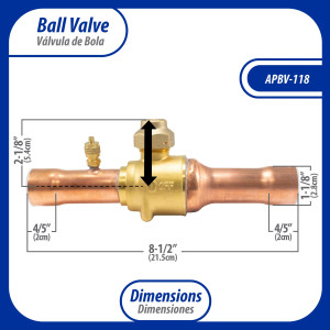 Appli Parts APBV-118 Valvula de Cierre 1-1/8 pulg tipo Bola de conexion soldable con puerto de servicio SAE de 1/4 de pulg presion maxima de trabajo 610 psi temperaturas de -30 C a 120 C longitud total 215 mm Appli Parts APBV-118 Valvula de Cierre 1-1/8 pulg tipo Bola de conexion soldable con puerto de servicio SAE de 1/4 de pulg presion maxima de trabajo 610 psi temperaturas de -30 C a 120 C longitud total 215 mm